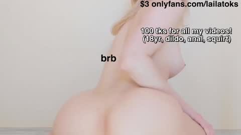 lailatoks - TIP 100 tks  get all my videos 22 VIDEOS SQUIRT PUSSY DILDO online show from 24, 12, 2024